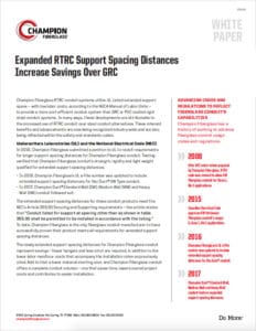 Expanded RTRC Support Spacing Distances Increase Savings Over GRC